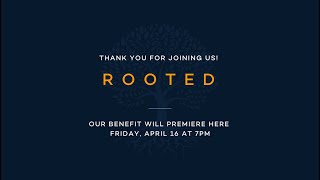 Rooted : A House on Beekman Virtual Benefit