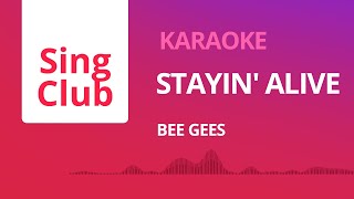 Download lagu Bee Gees - Stayin' Alive (Karaoke) • Sing Club mp3 Download lagu Bee Gees - Stayin' Alive (Karaoke) • Sing Club mp3