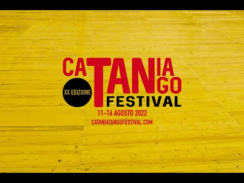 CATANIA TANGO FESTIVAL 2022 - XX edizione