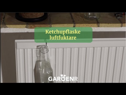 Ketchupflaske luftfuktare - Trädgårdshacks med GardenR