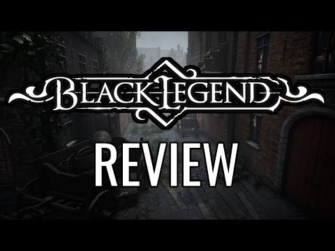 Black Legend Review - The Final Verdict