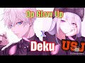 Op Glow Up Deku Part 10 Mha Bnha TexTinG Story USJ READ DISCRIPTION Sorry