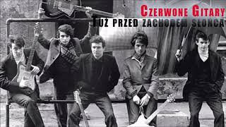 Music video thumbnail preview for Czerwone Gitary - Tuż przed zachodem słońca [Official Audio] by Niebiesko-Czarni