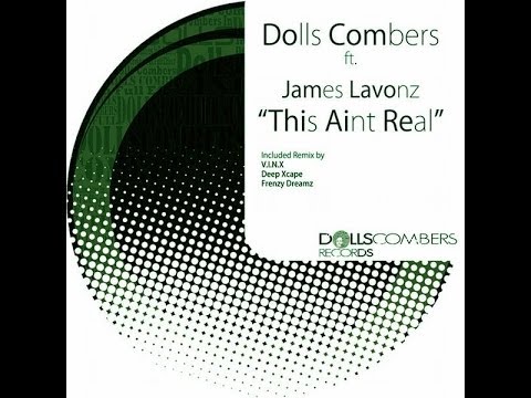 Dolls Combers Ft  James Lavonz - This Ain't Real (V I N X Element Mix) - 126