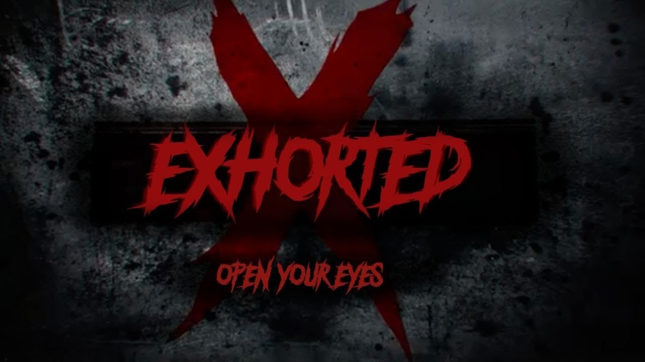 EXHORTED