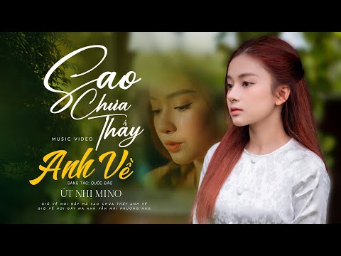 Sao chưa thấy anh về - Út Nhị