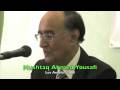 Mushtaq Ahmed Yousafi Los Angeles 2008 Part 4