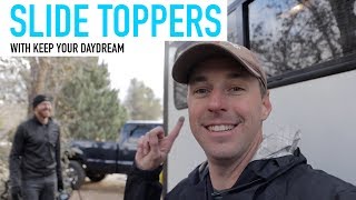 RV Slide Topper What You Should Know! (With Keep Your Daydream)