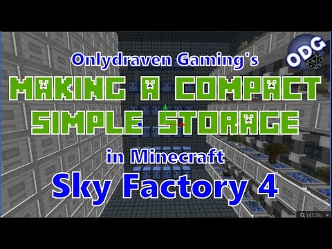 Minecraft - Sky Factory 4 - How to Build a Simple Storage System Inside a Compact Machine