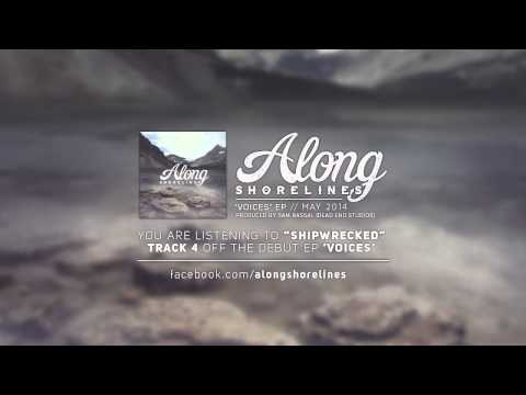 Along Shorelines - 'Shipwrecked' (Single)