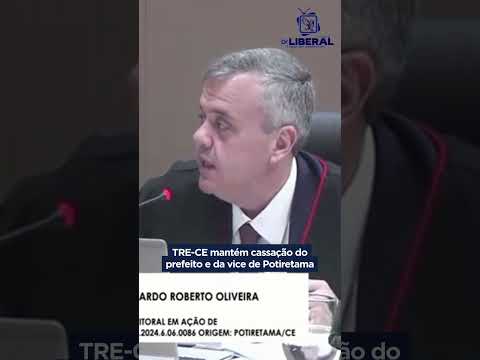 TRE CE mantém cassação do prefeito e da vice de Potiretama