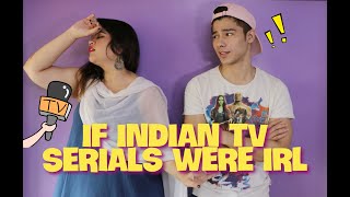 INDIAN TV SERIALS IN REAL LIFE! FT. AKSHAYA NAIK. #TVDRAMA #INDIANTVSERIALS #DAILYSOAP video