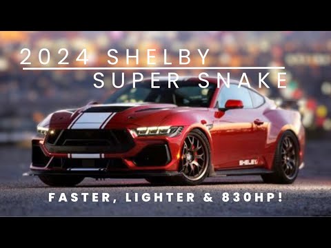 2024 SHELBY SUPER SNAKE | 830HP Ford Mustang by Shelby American 🇺🇸