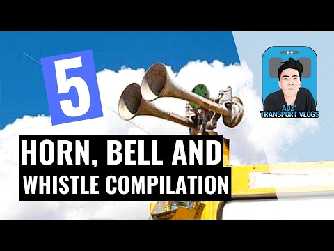 Adz' Transport Vlogs - Horn, Bell and Whistle Compilation 5