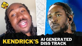Kendrick Lamar’s AI Generated Diss Track | DEHH Conversations