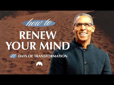 Transforming your Thoughts | Pastor Miles McPherson