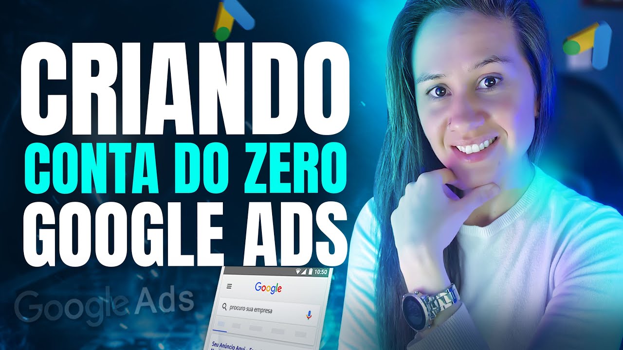 COMO CRIAR CONTA NO GOOGLE ADS | O JEITO SIMPLES E FÁCIL – TUTORIAL COMPLETO E ATUALIZADO 2024
