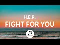 H E R Fight For You Lyrics From The Original Motion Picture Judas And The Black Messiah