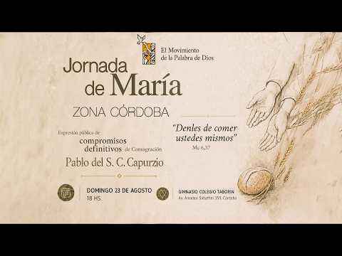 Misa Jornada de María MPD Zona Córdoba - Compromisos definitivos p. Pablo Capurzio
