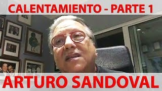ARTURO SANDOVAL | CALENTAMIENTO METALES | PARTE 1