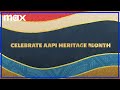 Celebrate AAPI Heritage Month 2023 | Max