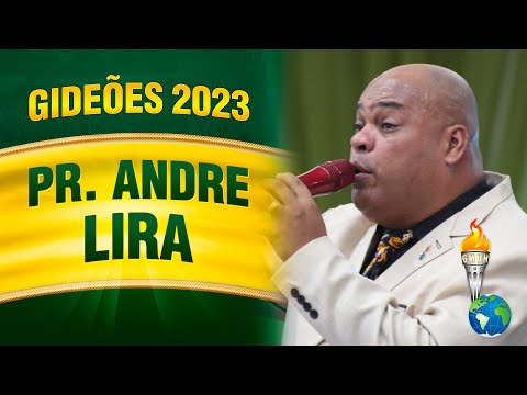 Gideões 2023 - Pr. Andre Lira