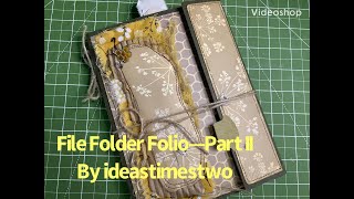 File Folder Folio—Part II