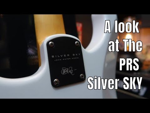 A look  at The PRS Silver Sky