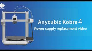 Kobra 4 Combo Power Supply Replacement Video