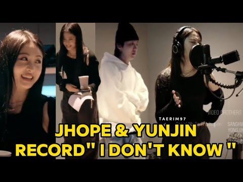 JHOPE and LE SSERAFIM's Yunjin Recording \ I don't know\ || JHOPE With YUNJIN 5.04.2024