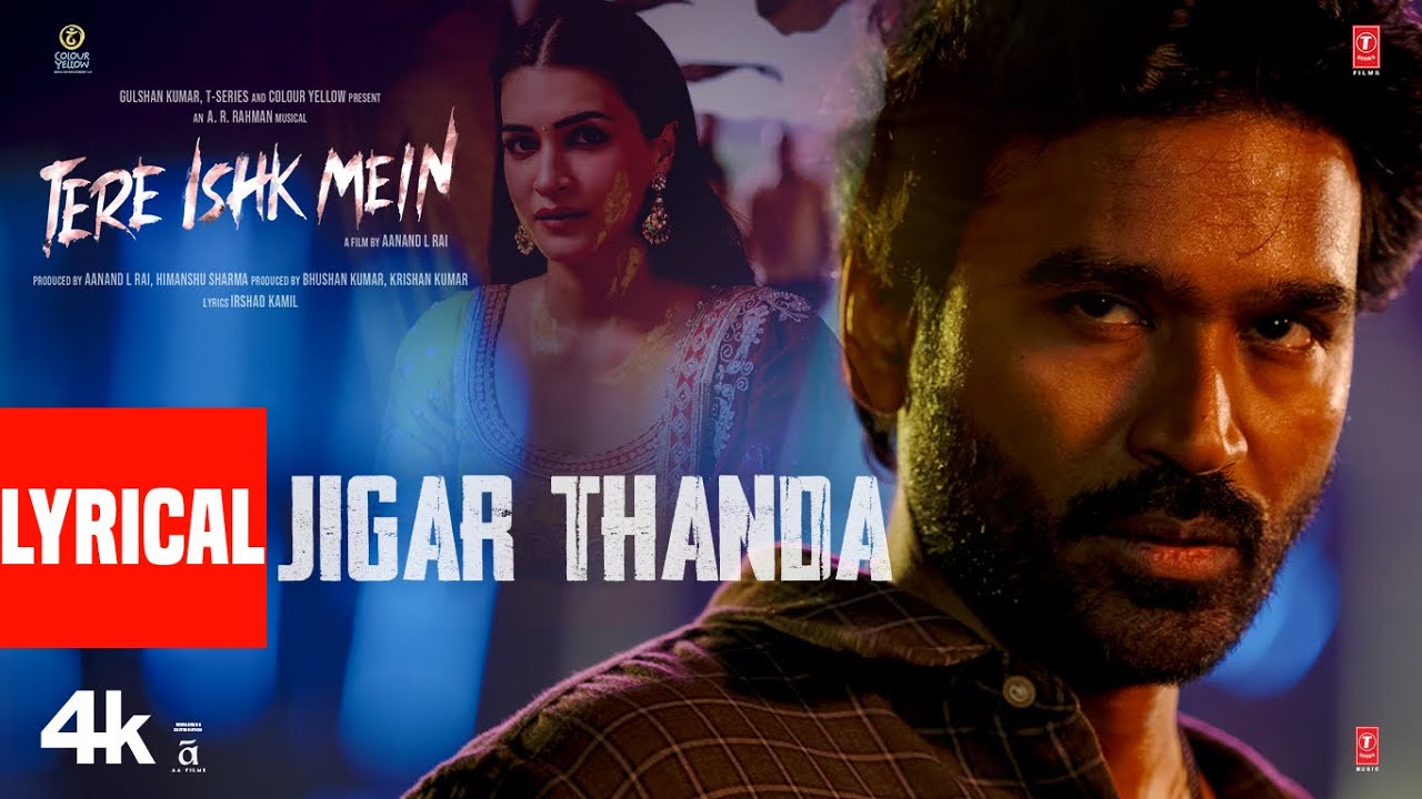 Jigar Thanda Lyrics – Darshan Raval | from Tere Ishk Mein