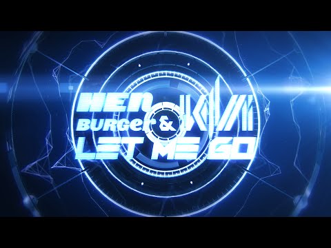 HENburger & KIVΛ - Let Me Go