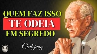 8 SINAIS DE QUE ALGUÉM PRÓXIMO A VOCÊ TE ODEIA SECRETAMENTE [Carl Jung