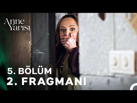 Anne Yarısı 5. Bölüm 2. Fragmanı