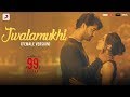Jwalamukhi Female Version A R Rahman Poorvi Koutish Shashwat Singh
