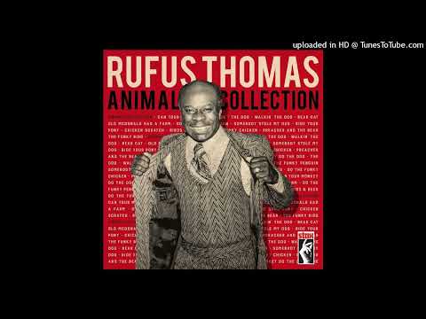Rufus Thomas - Can Your Monkey Do the Dog