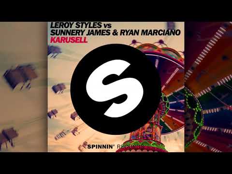 Leroy Styles & Sunnery James & Ryan Marciano   Karusell By  Dj BOKA   Official 1