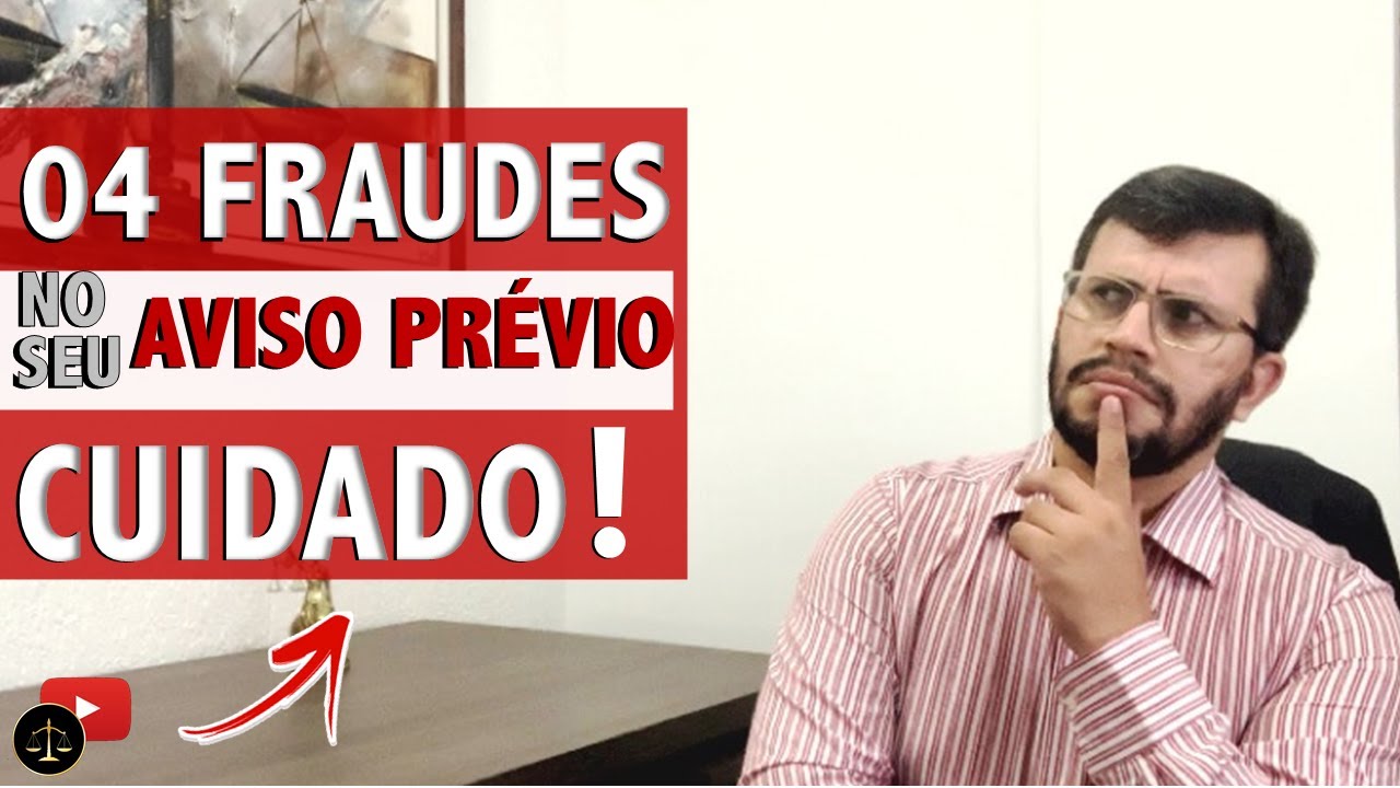 CUIDADO com essas 4 FRAUDES no seu Aviso Prévio!