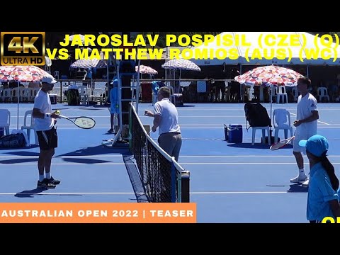 ⁴ᴷ #AO2022 Jaroslav Pospisil (CZE) (Q) Vs Matthew Romios (AUS) (WC)1st ROUND BENDIGO INTERNATIONAL