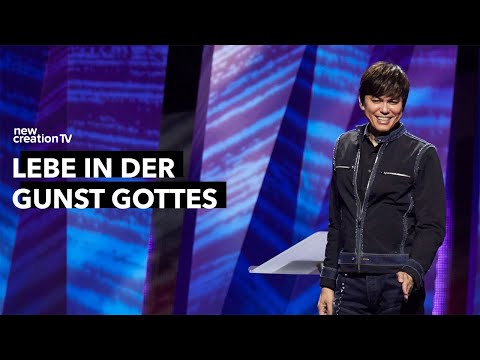 Lebe in der Gunst Gottes – Joseph Prince I New Creation TV Deutsch