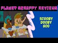 Scooby Dooby Goo Planet Scooby Reviews