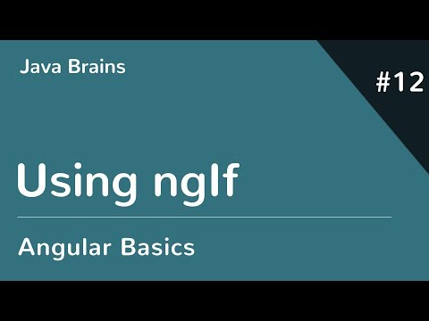 Angular 6 Basics 12 - Using ngIf