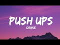 Drake - Push Ups (Lyrics) 
