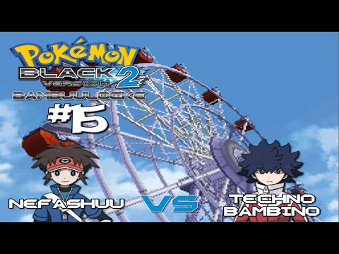 Pokemon Black 2 Bambuulocke Part 15 - M'Lord