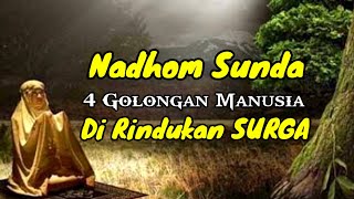 Download lagu NADHOM SUNDA !! 4 GOLONGAN JALMA DI RINDUKEUN KU SURGA mp3