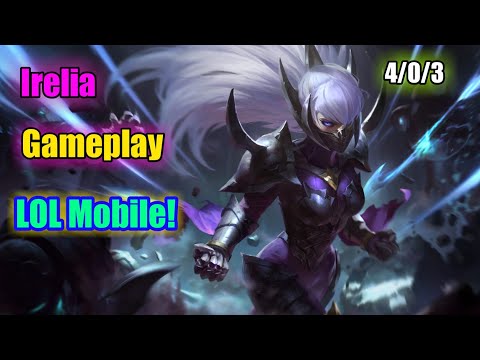 League of legends mobile! Irelia gameplay