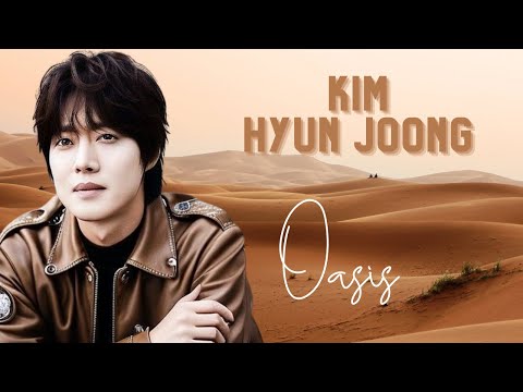 Kim Hyun Joong 💜  OASIS ( It's all about Love)
