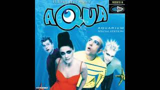 07 Be A Man - Aqua