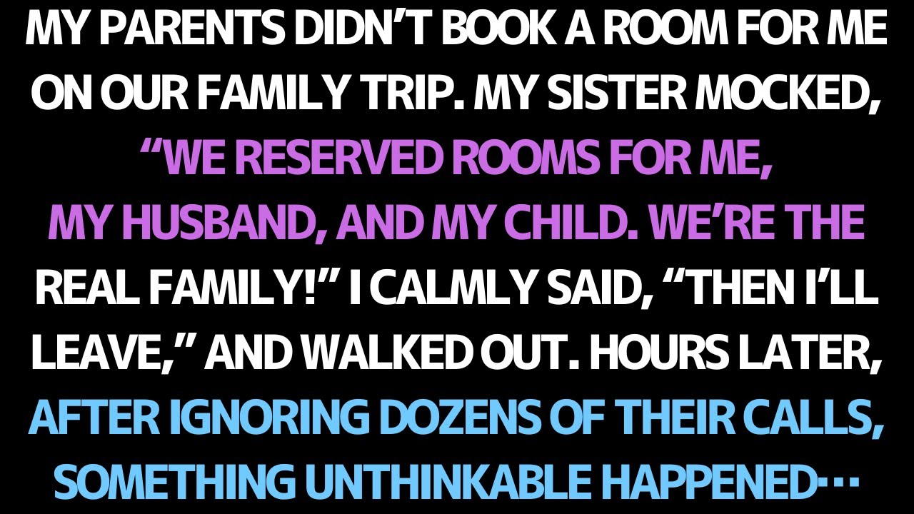 MY FAMILY DIDN’T BOOK ME A ROOM ON OUR TRIP—WHAT FOLLOWED LEFT THEM IN SHOCK.