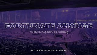 Download lagu JOSHUA (SEVENTEEN) - Fortunate Change | 🎧 But you're in an empty arena mp3